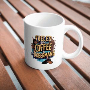 Fueled by Coffee & Dobermans” mug design for POD